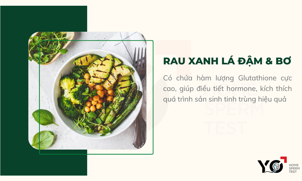 Rau xanh và bơ giúp cải thiện tinh trùng nhanh chóng