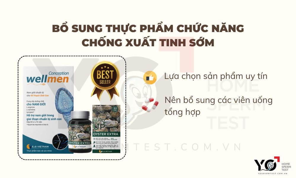 Để chống xuất tinh sớm, bố cần bổ sung thêm các viên uống