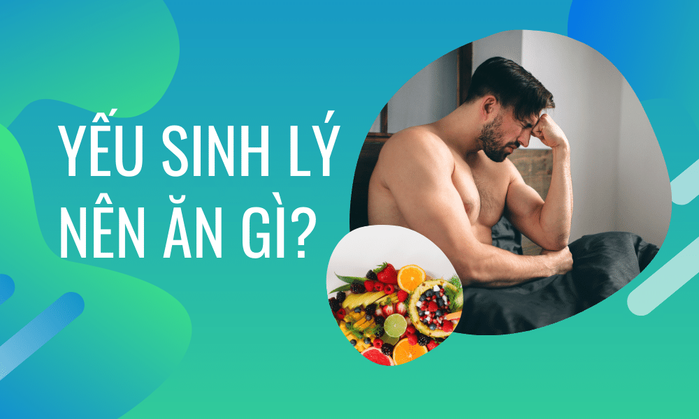 Yeu sinh ly nen an gi