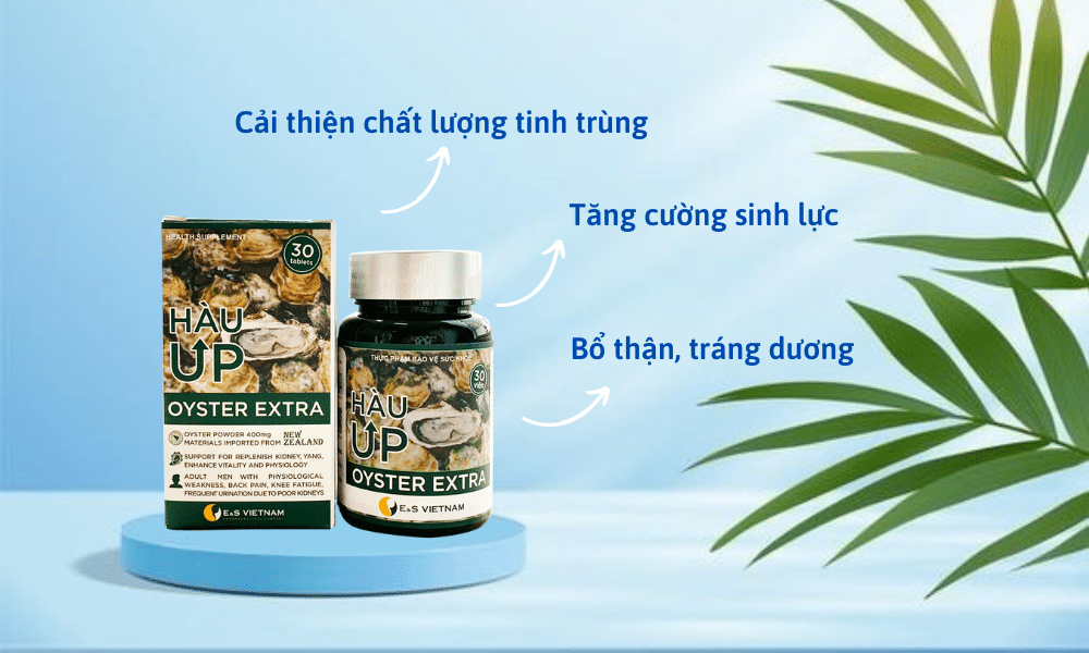 Hàu Up giúp hỗ trợ cải thiện sinh lý nam giới chắc chắn các anh chồng sẽ thích mê
