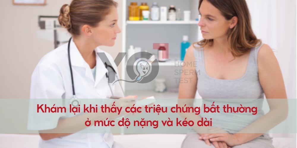 Theo dõi các triệu chứng bất thường để xử lý kịp thời