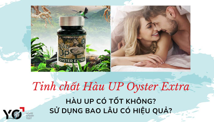 Tinh chất Hàu UP có tốt không?