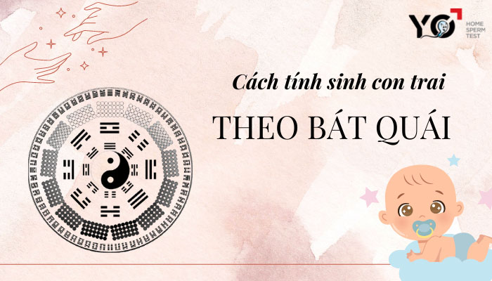 Cách tính sinh con trai theo bát quái