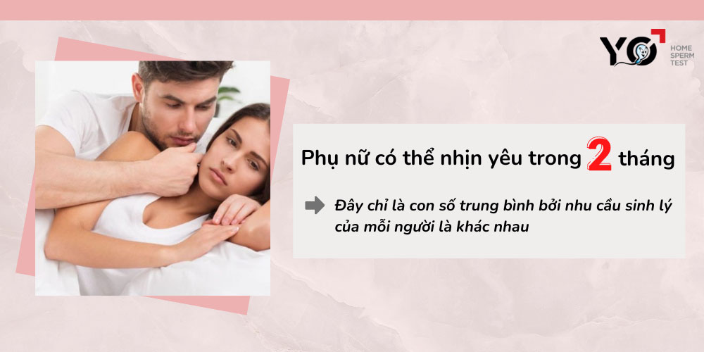 Phụ nữ có thể không quan hệ trong 2 tháng mà không thấy bứt rứt, khó chịu