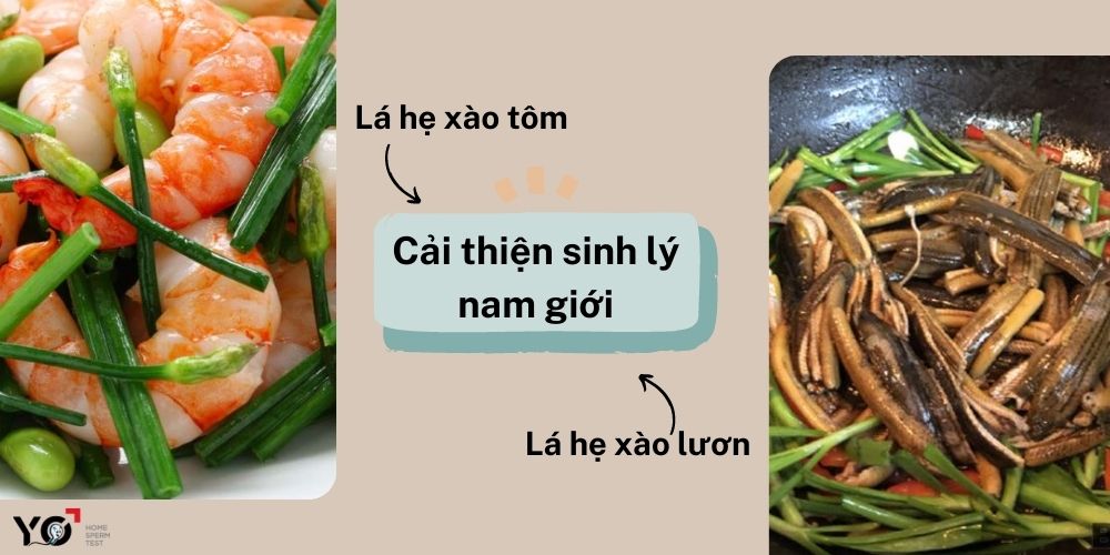 Cải thiện sinh lý nam giới nhờ lá hẹ xào tôm hay lá hẹ xào lươn