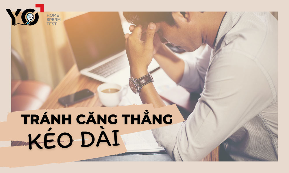 Căng thẳng là nguyên nhân gây suy giảm quá trình sản xuất tinh trùng