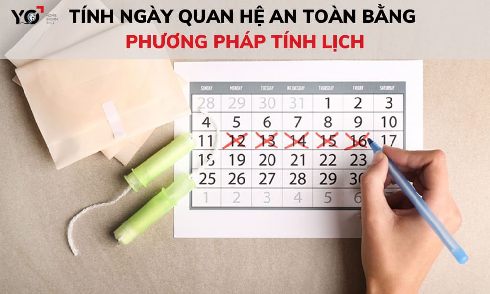 Phương pháp tính lịch để xác định ngày quan hệ an toàn