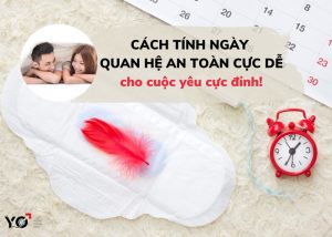 Cách tính ngày quan hệ an toàn
