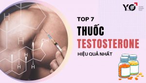 Thuốc Testosterone tốt nhất hiện nay