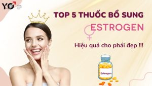 thuốc bổ sung estrogen