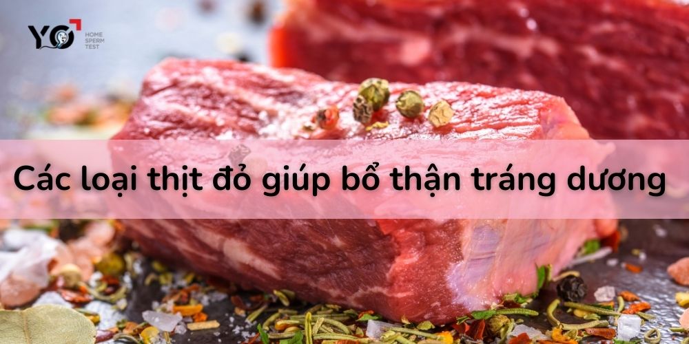 thịt đỏ giúp bổ thận tráng dương