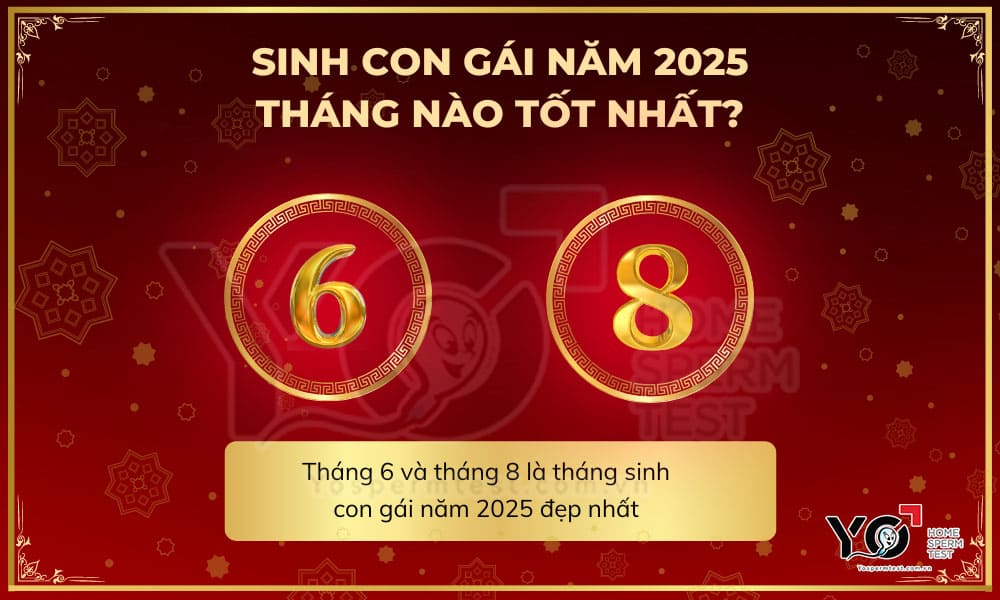 Sinh con gái năm 2025 tháng nào tốt? 